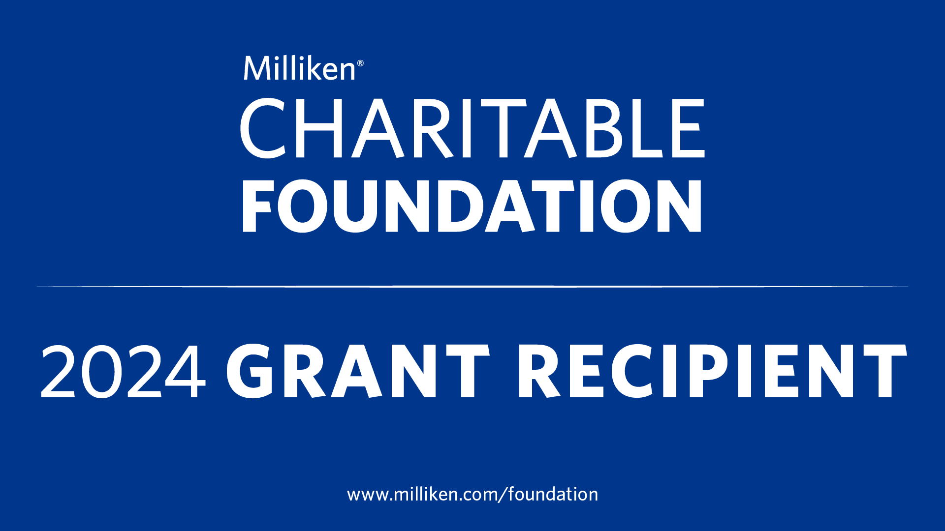 the Milliken & Company Charitable Foundation 2024 Grant branding